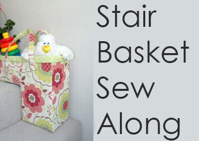 Stair Basket Sew Along – coming soon!